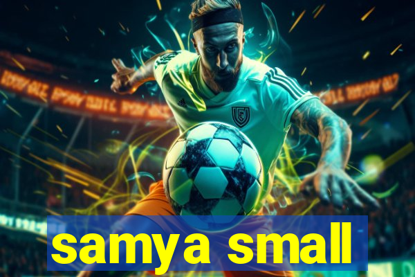 samya small
